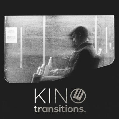 KINO - transitions.